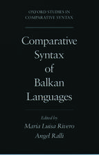 Comparative Syntax of the Balkan Languages