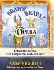 Bravo! Brava! a Night at the Opera