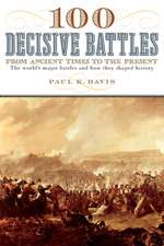 100 Decisive Battles