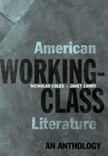 American Working-Class Literature: An Anthology