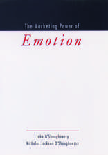 The Marketing Power of Emotion