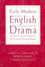 Early Modern English Drama: A Critical Companion