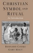 Christian Symbol and Ritual: An Introduction