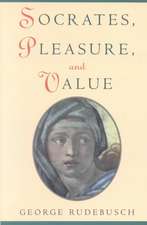 Socrates, Pleasure, and Value