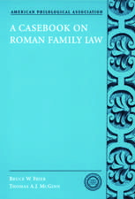 A Casebook on Roman Family Law