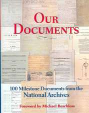 Our Documents: 100 Milestone Documents from the National Archives