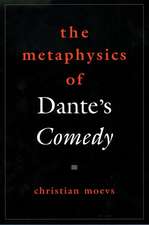 The Metaphysics of Dante's Comedy