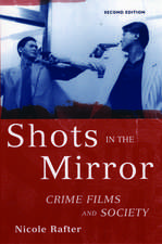 Shots in the Mirror: Crime Films and Society