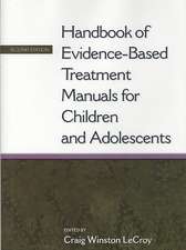 Handbook of Evidence-based Treatment Manuals for Children and Adolescents