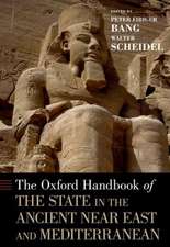 The Oxford Handbook of the State in the Ancient Near East and Mediterranean