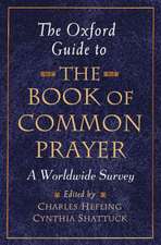 The Oxford Guide to The Book of Common Prayer: A Worldwide Survey