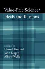 Value-Free Science?: Ideals and Illusions