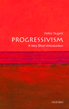 Progressivism: A Very Short Introduction