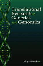 Translational Research in Genetics and Genomics