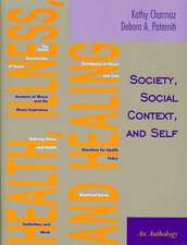 Health, Illness, and Healing: Society, Social Context and Self: An Anthology