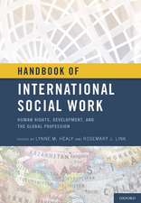 Handbook of International Social Work: Human Rights, Development, and the Global Profession