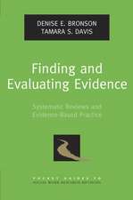 Finding and Evaluating Evidence: Systematic Reviews and Evidence-Based Practice