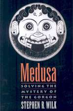 Medusa: Solving the Mystery of the Gorgon