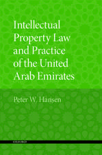 Intellectual Property Law and Practice of the United Arab Emirates