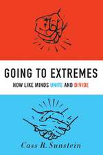 Going to Extremes: How Like Minds Unite and Divide