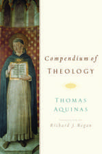 Compendium of Theology By Thomas Aquinas