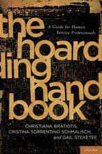 The Hoarding Handbook: A Guide for Human Service Professionals