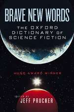 Brave New Words: The Oxford Dictionary of Science Fiction