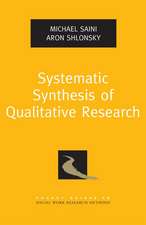 Systematic Synthesis of Qualitative Research