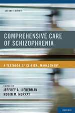 Comprehensive Care of Schizophrenia: A Textbook of Clinical Management