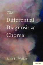 The Differential Diagnosis of Chorea