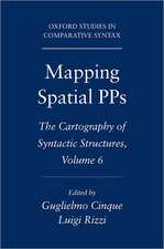 Mapping Spatial PPs: The Cartography of Syntactic Structures, Volume 6