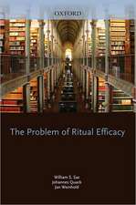 The Problem of Ritual Efficacy