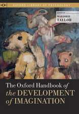 The Oxford Handbook of the Development of Imagination