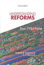 Understanding Reforms: Post 1991 India