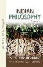 Indian Philosophy: Volume I