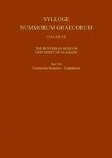 Sylloge Nummorum Graecorum, Volume XII The Hunterian Museum, University of Glasgow, Part VII Cimmerian Bosporus - Cappadocia