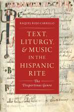 Text, Liturgy, and Music in the Hispanic Rite: The Vespertinus Genre