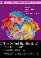 The Oxford Handbook of Evolutionary Psychology and Romantic Relationships