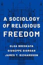 A Sociology of Religious Freedom