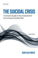 The Suicidal Crisis: Clinical Guide to the Assessment of Imminent Suicide Risk