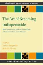 The Art of Becoming Indispensable: What School Social Workers Need to Know in Their First Three Years of Practice