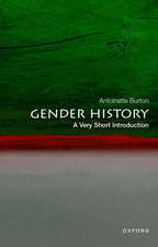 Gender History: A Very Short Introduction