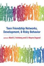 Teen Friendship Networks, Development, and Risky Behavior