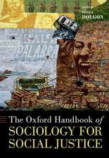 The Oxford Handbook of Sociology for Social Justice