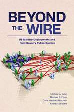 Beyond the Wire: US Military Deployments and Host Country Public Opinion