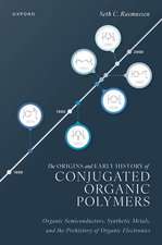 The Origins and Early History of Conjugated Organic Polymers: Organic Semiconductors, Synthetic Metals, and the Prehistory of Organic Electronics