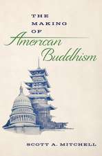 The Making of American Buddhism