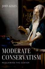 Moderate Conservatism: Reclaiming the Center