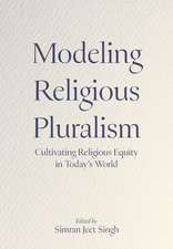 Modeling Religious Pluralism: Cultivating Religious Equity in Today's World