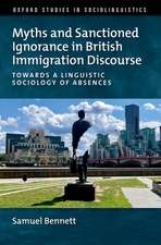 Myths and Sanctioned Ignorance in British Immigration Discourse